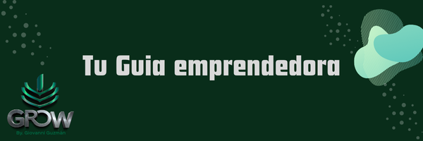 ¡Hola Emprendedores de Grow!